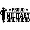 thumbnail image 1 of Proud Military Girlfriend Stars Troops Family Love Wall Decals for Walls Peel and Stick wall art murals Black Medium 18 Inch, 1 of 2