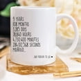 thumbnail image 3 of YouNique Designs 9 Year Anniversary Mug, 11 Ounces, Funny 9th Anniversary Coffee Mug for Him, Ninth Year Pottery Anniversary Cup, 9th Wedding Anniversary Cup for Husband and Wife (White), 3 of 5