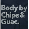 thumbnail image 2 of Body By Chips Guacamole Funny Saying Sweatshirt for Men or Women Brisco Brands L, 2 of 6