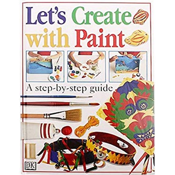 Pre-Owned Let's Create with Paint (Hardcover) 9780789415592