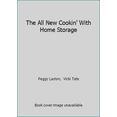 thumbnail image 1 of Pre-Owned The All New Cookin' With Home Storage (Paperback) 1882723392 9781882723393, 1 of 1