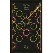 Penguin Clothbound Classics: The War of the Worlds (Hardcover)