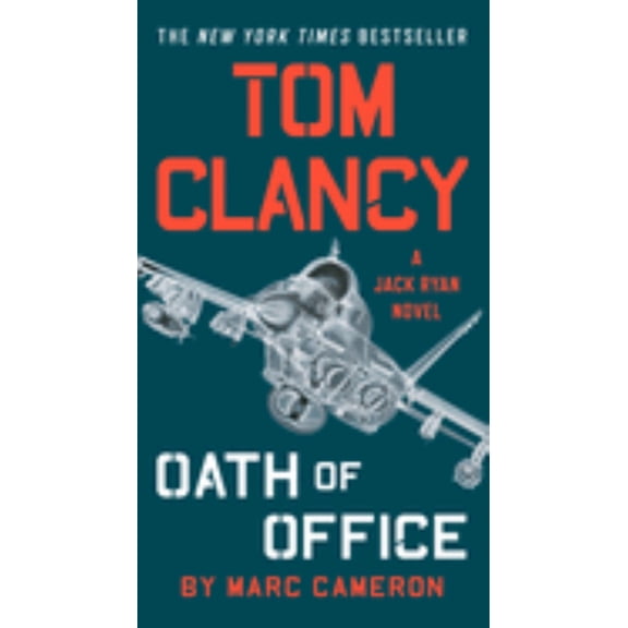 Tom Clancy Oath of Office (Paperback)