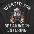 thumbnail image 2 of Mens Wanted for Breaking and Entering T Shirt Funny Xmas Santa Mugshot Break In for Guys Graphic Tees, 2 of 9