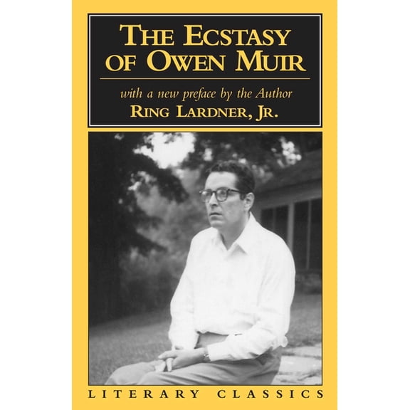 Literary Classics Ecstasy of Owen Muir, (Paperback)