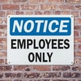 thumbnail image 4 of (2 Pack) Employees Only OSHA Notice Sign 18 Inch X 12 Inch Indoor / Outdoor Rust-Free Aluminum Metal Signs for Workplace, Workshop, and Construction Site, Made in the USA, 4 of 8