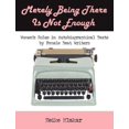 thumbnail image 1 of Merely Being There Is Not Enough: Women's Roles in Autobiographical Texts by Female Beat Writers, 1 of 2
