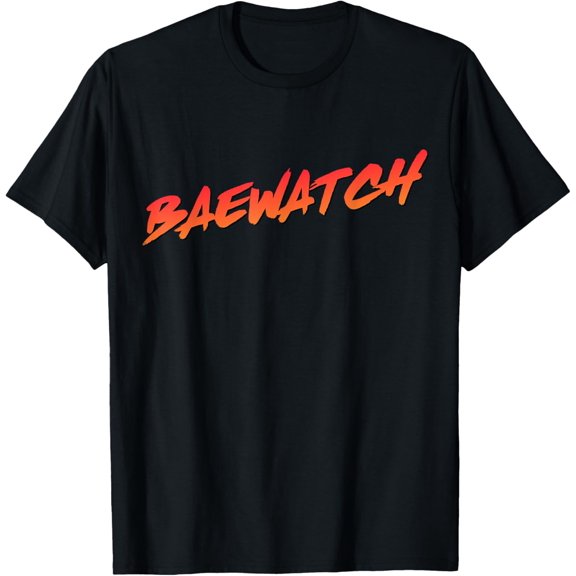 Baewatch shirt the lifeguard tee T-Shirt men and women can wear, black, white, gifts