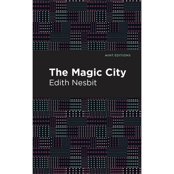 Mint Editions (the Children's Libra The Magic City, (Paperback)