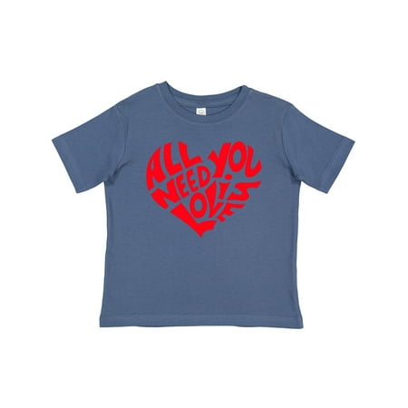 

Inktastic All You Need is Love Red Heart Shape Gift Baby Boy or Baby Girl T-Shirt