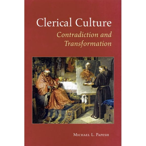 Pre-Owned Clerical Culture: Contradiction and Transformation Paperback