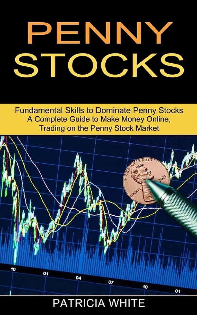Penny Stocks: How to Find Penny Stocks, Day Trading, and