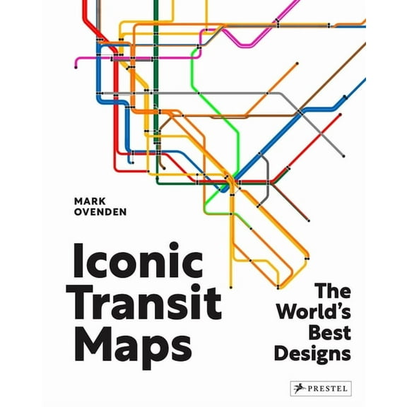Iconic Transit Maps : The World's Best Designs (Hardcover)