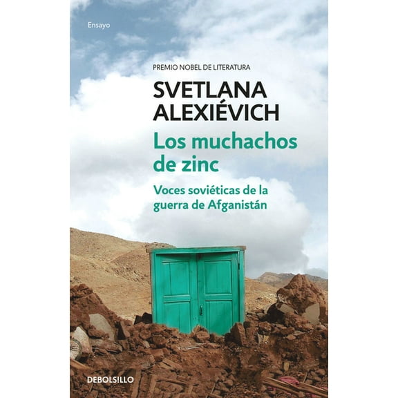 Los Muchachos de Zinc: Voces SoviÃ©ticas de la Guerra de AfganistÃ¡n / Zinky Boys: Soviet Voices from the Afghanistan War, (Paperback)
