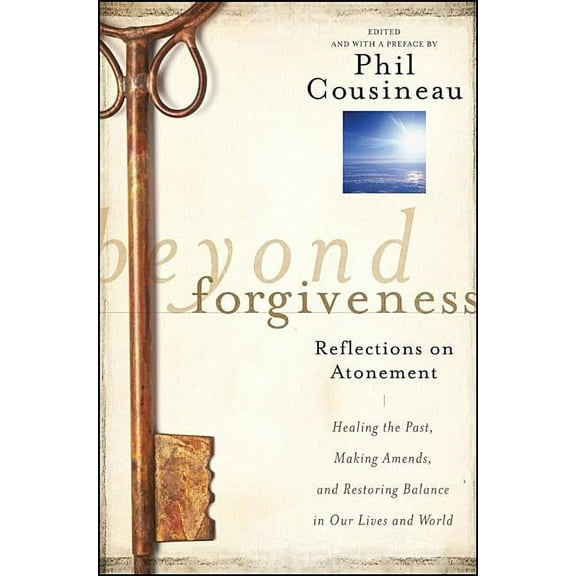 Beyond Forgiveness, (Paperback)