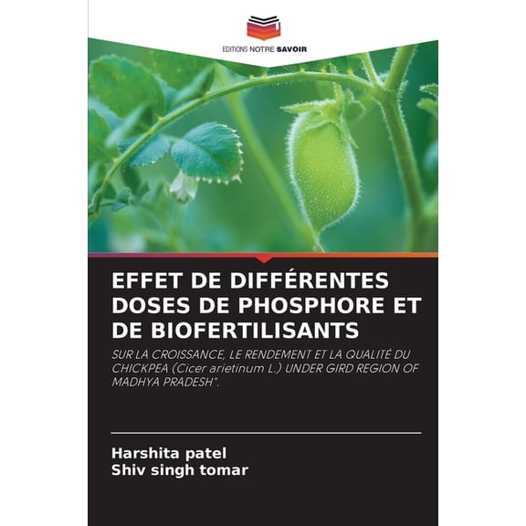 Effet de DiffÃ©rentes Doses de Phosphore Et de Biofertilisants, (Paperback)