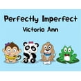 thumbnail image 1 of Pre-Owned Perfectly Imperfect (Paperback), 1 of 1