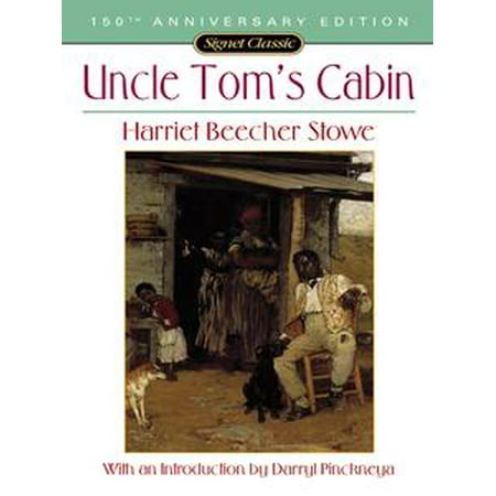 Uncle Tom S Cabin Ebook Walmart Com
