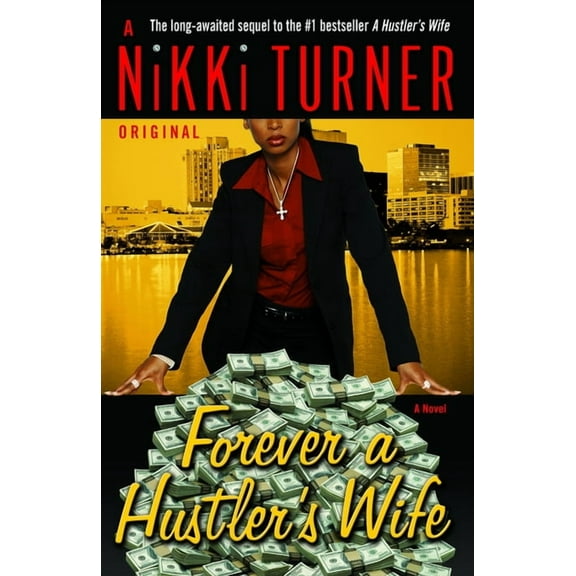 Hustler's Wife Forever a Hustler's Wife, Book 1, (Paperback)