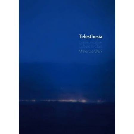 Telesthesia: Communication, Culture and Class