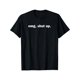 thumbnail image 3 of Men's "OMG, Shut Up" Humorous Graphic Tee - 100% Cotton, Comfortable Short Sleeve Crew Neck T-Shirt, Machine Washable, Black with Bold White Lettering, 3 of 8