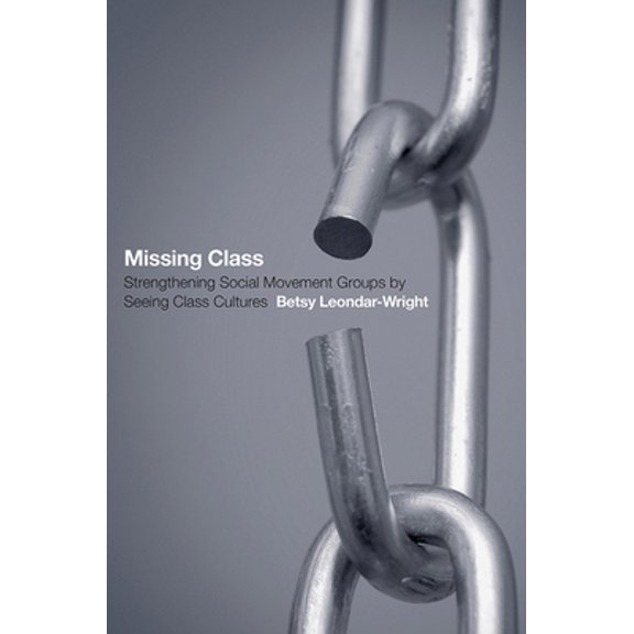 Pre-Owned Missing Class (Paperback) 0801479207 9780801479205