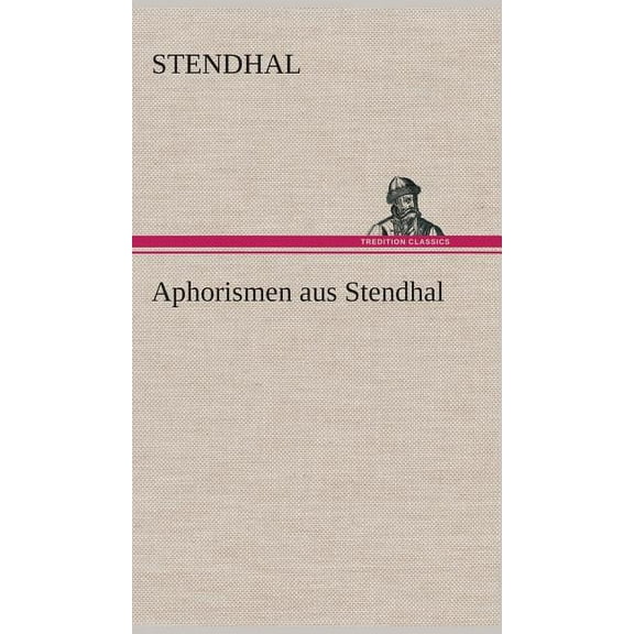Aphorismen aus Stendhal (Hardcover)