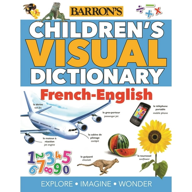 Children's Visual Dictionaries Children's Visual Dictionary French
