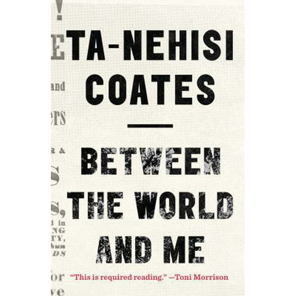 Pre-Owned Between the World and Me (Hardcover) 1410485846 9781410485847