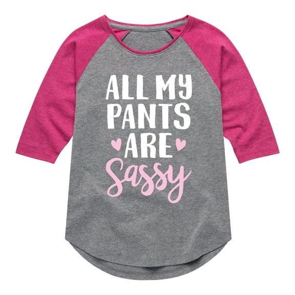 Instant Message - All My Pants Are Sassy - Toddler And Youth Girls Raglan Graphic T-Shirt