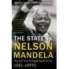 The State vs. Nelson Mandela: The Trial that Changed South Africa [Paperback - Used]