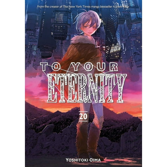 To Your Eternity: To Your Eternity 20 (Series #20) (Paperback)