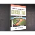 thumbnail image 1 of Getting Started in Consulting, 1 of 3