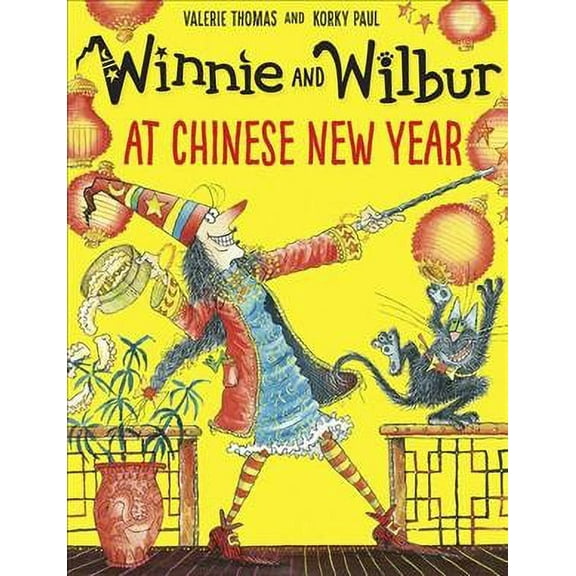 Winnie and Wilbur at Chinese New Year Valerie Thomas (Paperback)