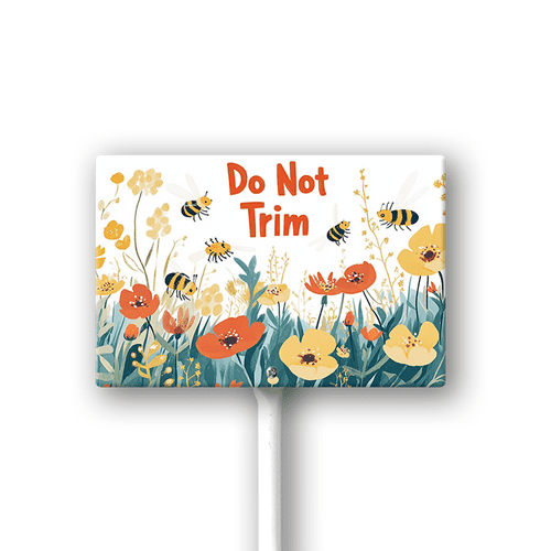 Eveokoki Do Not Trim Yard Sign with Stakes 12×8in, Sturdy Aluminum Yard Signs Rust Free, Keep Off Grass Sign for Outdoor Lawn Garden, Pollinator Habitat Signs