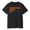 thumbnail image 3 of Greentree Made Me T-Shirt, 3 of 5
