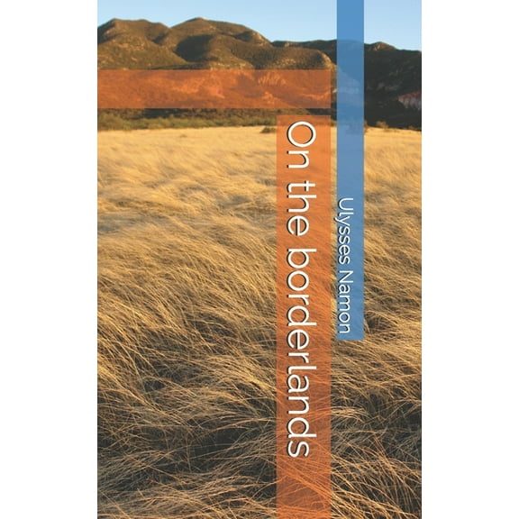 On the borderlands (Paperback)