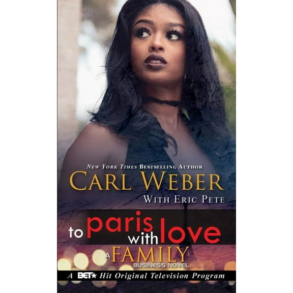 To Paris with Love: A Family Business Novel