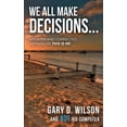 thumbnail image 1 of Pre-Owned We All Make Decisions: Updated and Corrected Version of This is Me, (Hardcover), 1 of 1