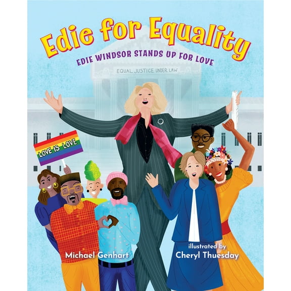 Edie for Equality: Edie Windsor Stands Up for Love, (Hardcover)
