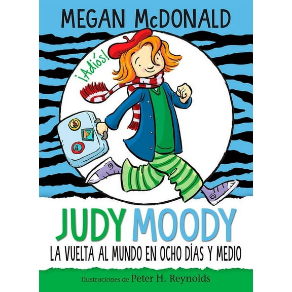 Judy Moody Judy Moody Y La Vuelta Al Mundo En Ocho DÃas Y Medio / Judy Moody Around the World in 8 1/2 Days, (Paperback)