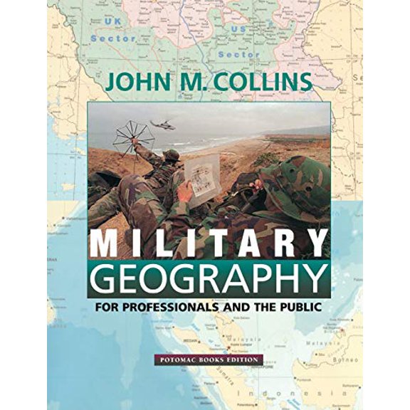 Pre-Owned Military Geography: For Professionals and the Public (Paperback) 1574881809 9781574881806