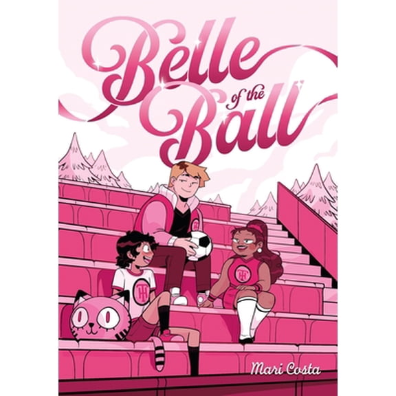 Pre-Owned Belle of the Ball (Hardcover) 1250784131 9781250784131