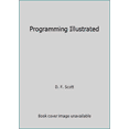 thumbnail image 1 of Pre-Owned Programming Illustrated (Paperback) 1565296753 9781565296756, 1 of 1