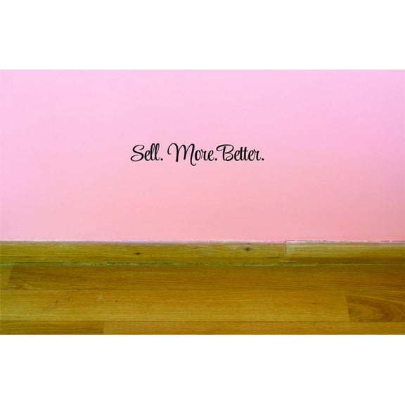 Custom Decals Sell. More. Better. Wall Art Size: 8 X 30 Inches Color: Black