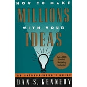 How to Make Millions with Your Ideas : An Entrepreneur's Guide (Paperback)