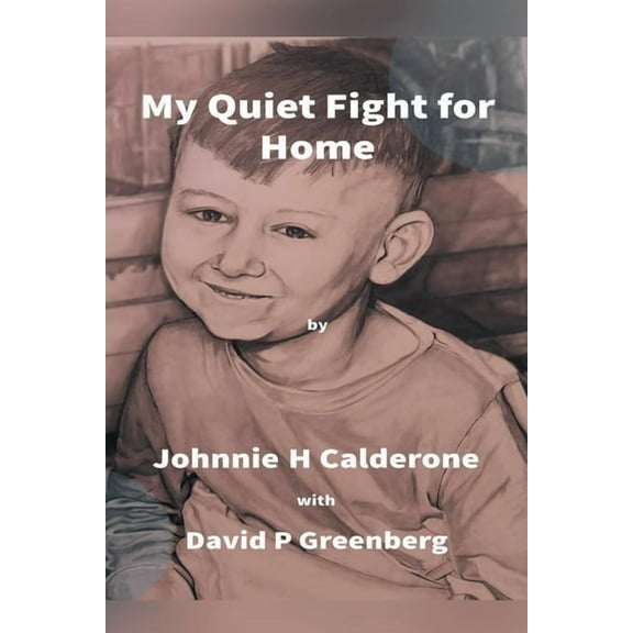 My Quiet Fight for Home, (Paperback)