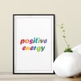 thumbnail image 2 of Positive Energy 11 x 14 UNFRAMED Print Inspirational Wall Art, 2 of 3