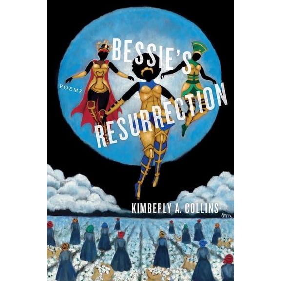 Bessie's Resurrection, (Paperback)