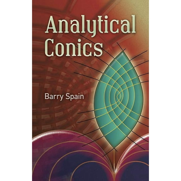 Dover Books on Mathematics: Analytical Conics (Paperback)
